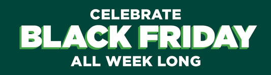Celebrate Black Friday All Week Long
