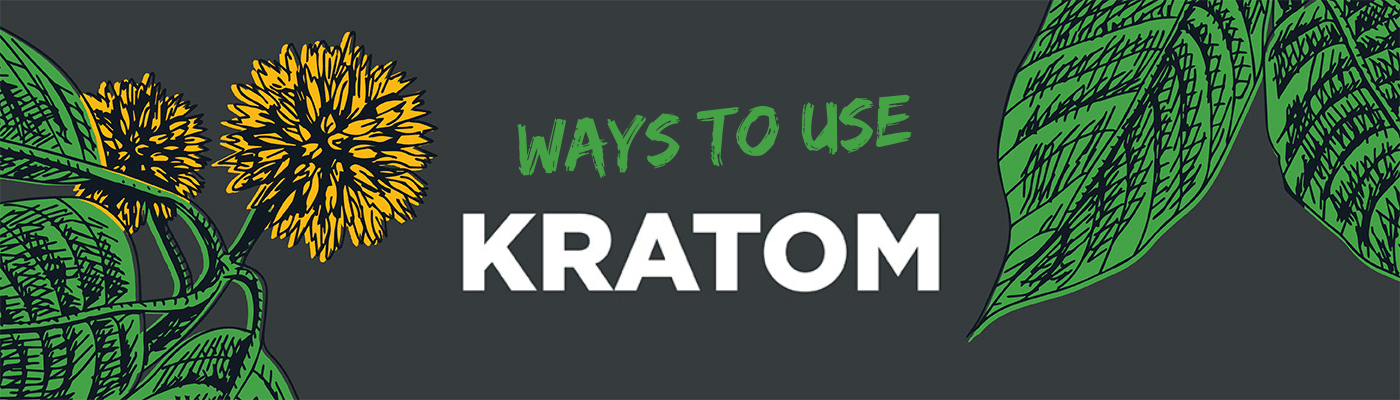 Find Your Fit: Ways to Enjoy Kratom - Shop CBD Kratom