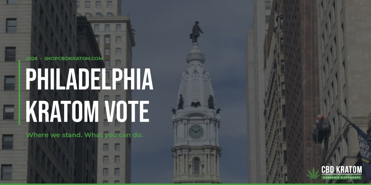Philadelphia Is Voting on Kratom and Hemp Access. Here Is Where We Stand. - Shop CBD Kratom