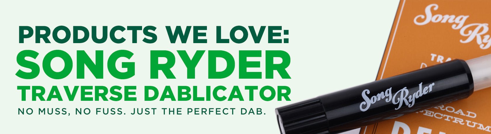 Products We Love: Song Ryder Traverse Dablicator - Shop CBD Kratom
