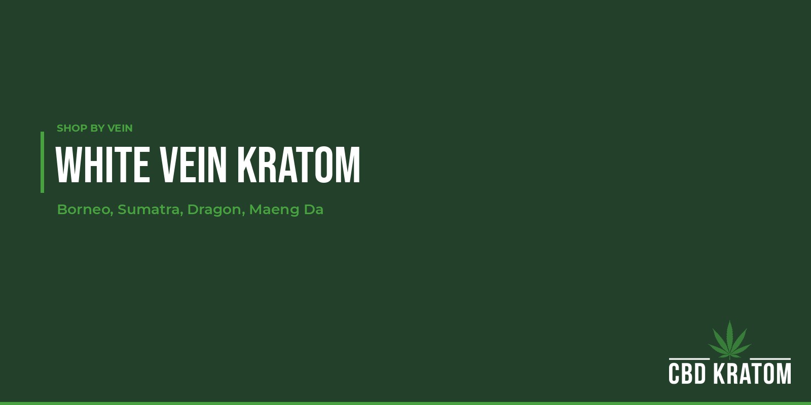 White Vein Kratom